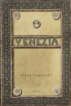 Venezia 9789492081094, Boeken, Serge Simonart, Zo goed als nieuw, Verzenden