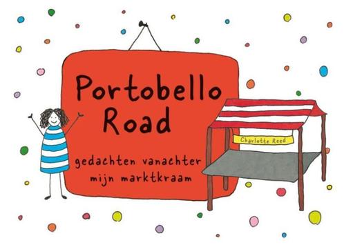 Portobello Road 9789076541914 Charlotte Reed, Boeken, Stripverhalen, Zo goed als nieuw, Verzenden