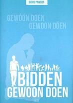BIDDEN GEWOON DOEN 9789059692305 D. Pawson, Boeken, Verzenden, Zo goed als nieuw, D. Pawson