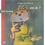 En ik ? / Groot gelijk 9789002205958 Gregie De Maeyer, Verzenden, Gelezen, Gregie De Maeyer