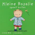 Kleine Rosalie speelt buiten / Kleine Rosalie 9789044805574, Verzenden, Gelezen, L. Bie