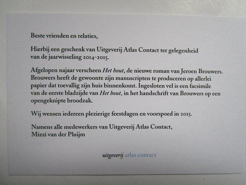 Jeroen Brouwers - Het Hout - 2014, Antiek en Kunst, Antiek | Boeken en Manuscripten