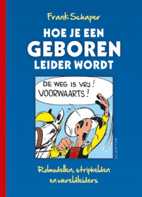 Hoe je een geboren leider wordt 9789055946471 Frank Schaper, Boeken, Economie, Management en Marketing, Gelezen, Verzenden