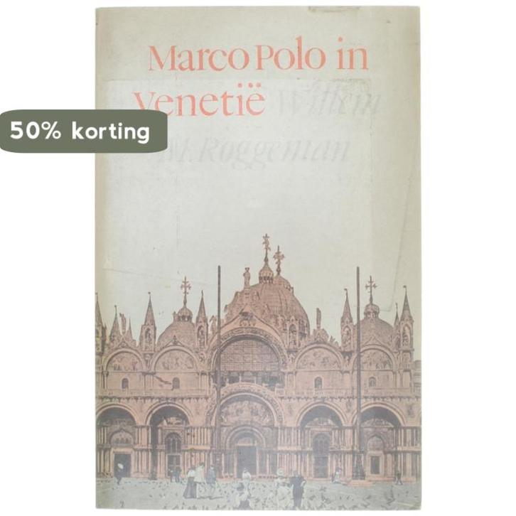 Marco Polo in Venetie 9789023654490 Roggeman, Boeken, Overige Boeken, Gelezen, Verzenden
