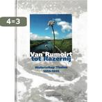 Van Rumoirt tot Razerny 9789080331211 J.L. Kool-Blokland, Boeken, Verzenden, Zo goed als nieuw, J.L. Kool-Blokland