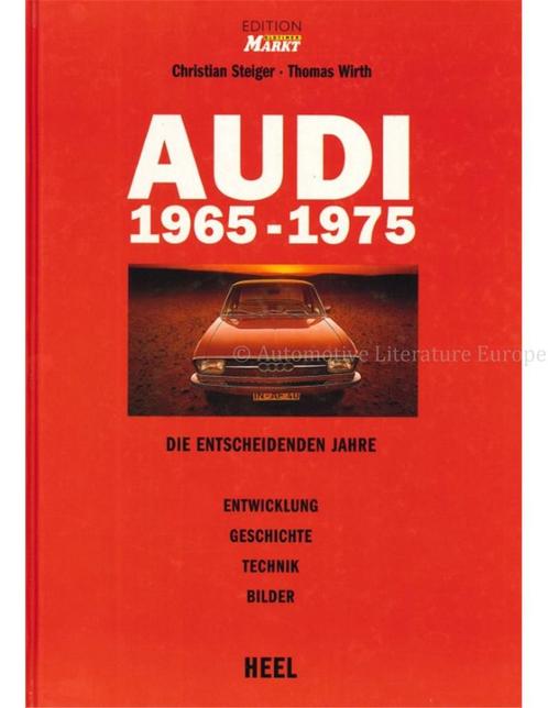 AUDI 1965 - 1975, DIE ENTSCHEIDENDEN JAHRE, Livres, Autos | Livres