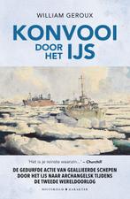 Konvooi door het ijs 9789045219042 William Geroux, Boeken, Verzenden, Zo goed als nieuw, William Geroux