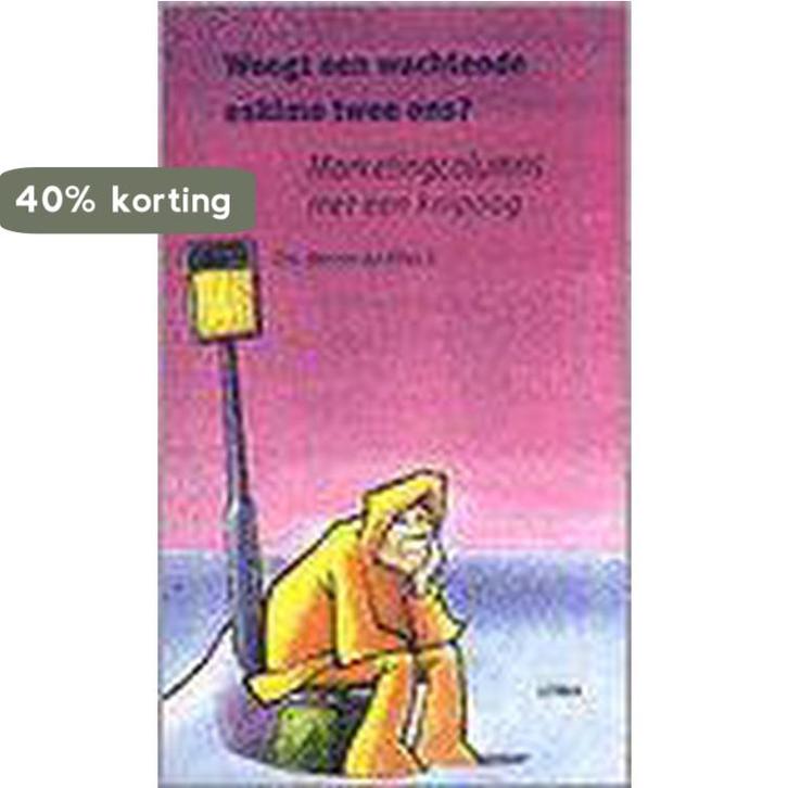 Weegt een wachtende eskimo twee ons? 9789051897753, Boeken, Economie, Management en Marketing, Zo goed als nieuw, Verzenden