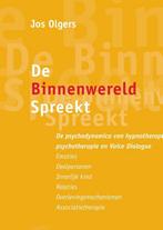 De binnenwereld spreekt 9789463451420 Jos Olgers, Verzenden, Zo goed als nieuw, Jos Olgers