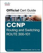 CCNP Routing and Switching Route 300-101 Official Cert Guide, Boeken, Verzenden, Zo goed als nieuw, Kevin Wallace
