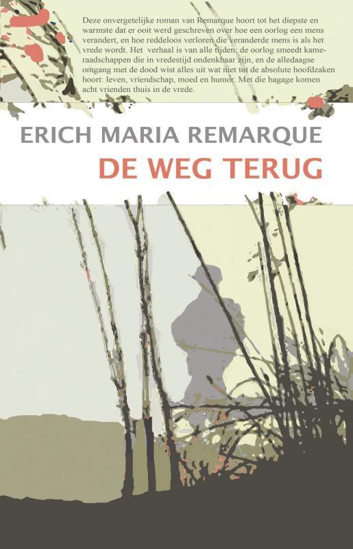 De weg terug 9789086410279 Erich Maria Remarque, Boeken, Romans, Gelezen, Verzenden