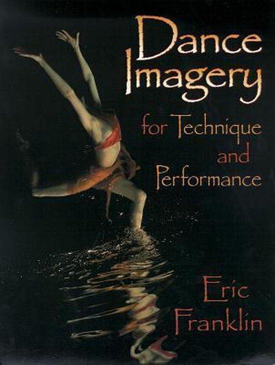 Dance Imagery For Technique And Performance 9780873229432, Boeken, Taal | Engels, Gelezen, Verzenden