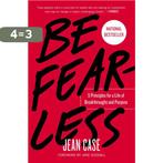 Be Fearless 5 Principles for a Life of Breakthroughs and, Boeken, Verzenden, Gelezen, Jean Case