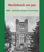 Mariënbosch 100 jaar 9789074241588 Martin Bosch, Livres, Histoire & Politique, Verzenden, Martin Bosch