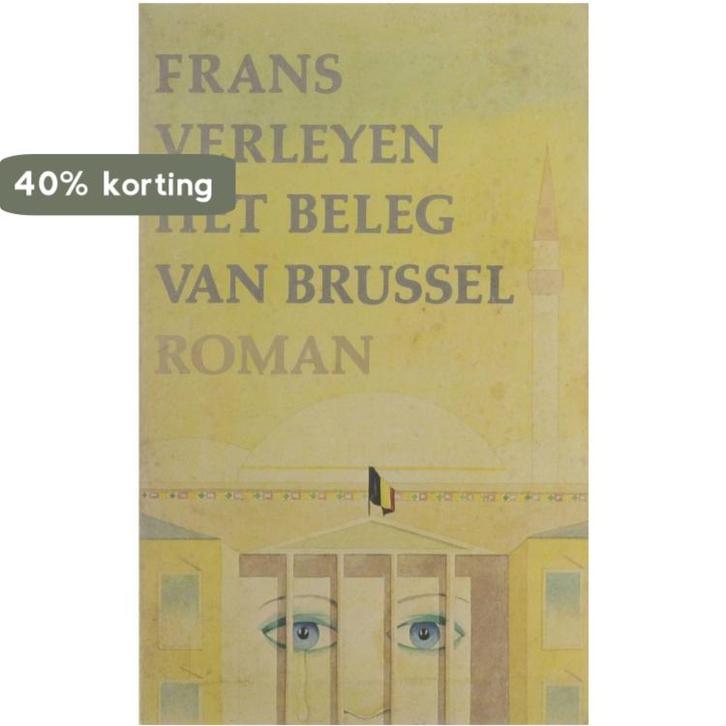 Beleg van Brussel 9789022307151 Frans Verleyen, Boeken, Overige Boeken, Gelezen, Verzenden