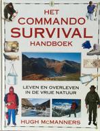 Het commando survival handboek 9789021523736 H. MacManners, Verzenden, H. MacManners
