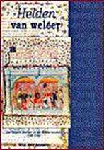 Helden van weleer 9789053562598 W. van Anrooij, Verzenden, Zo goed als nieuw, W. van Anrooij
