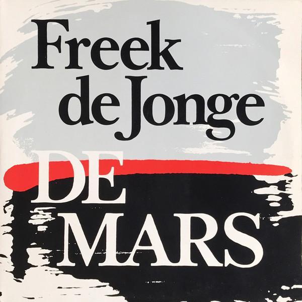 Freek de Jonge - De Mars, CD & DVD, Vinyles | Pop, Envoi
