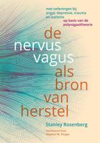 De nervus vagus als bron van herstel 9789463160667, Boeken, Verzenden, Zo goed als nieuw, Stanley Rosenberg