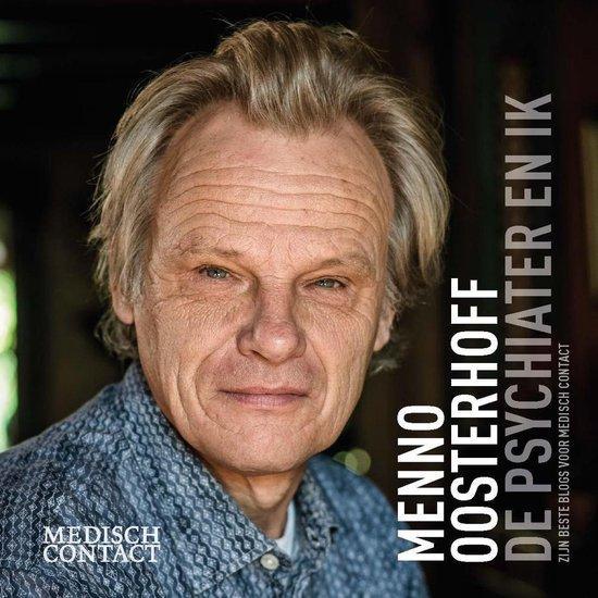 Menno Oosterhoff, psychiater en patiënt / Columns uit, Boeken, Wetenschap, Zo goed als nieuw, Verzenden