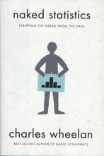 Naked Statistics 9780393071955 Charles Wheelan, Boeken, Verzenden, Gelezen, Charles Wheelan