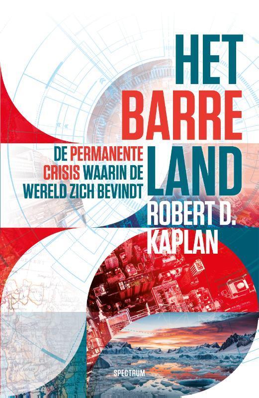 Het barre land 9789000396900 Robert D. Kaplan, Boeken, Geschiedenis | Wereld, Gelezen, Verzenden