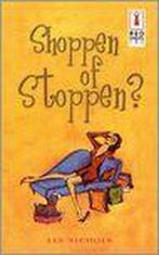 Shoppen Of Stoppen? 9789034797148, Gelezen, Verzenden, Lee Nichols, Lydia Meeder
