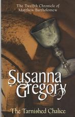 The Tarnished Chalice - Susanna Gregory - 9780316726412 - Ha, Verzenden, Nieuw