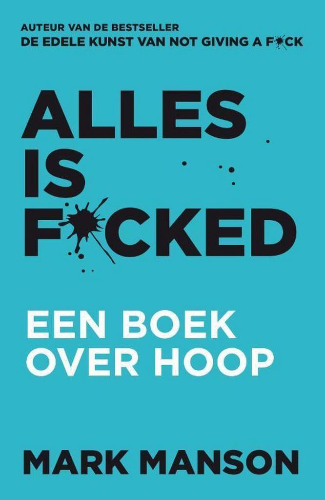 Alles is f*cked 9789400510937 Mark Manson, Boeken, Psychologie, Gelezen, Verzenden