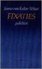 Fixaties 9789026604966 J. van Eeden-T Hart, Verzenden, Gelezen, J. van Eeden-'T Hart