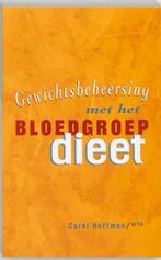 Gewichtsbeheersing met het bloedgroepdieet 9789032507541, Boeken, Verzenden, Zo goed als nieuw, C. Hoffman