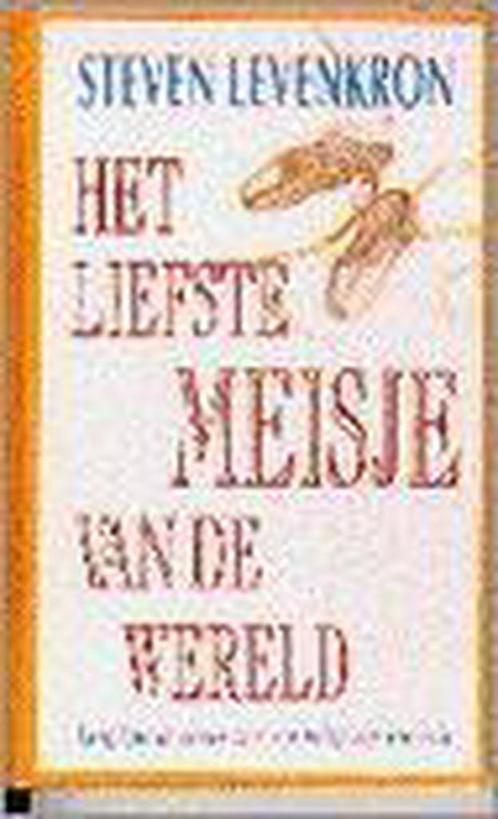 LIEFSTE MEISJE TER WERELD 9789022515433 Steven Levenkron, Boeken, Streekboeken en Streekromans, Gelezen, Verzenden