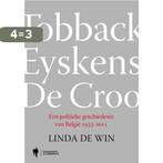 Tobback, Eyskens, De Croo 9789089311719 Linda De Win, Verzenden, Zo goed als nieuw, Linda De Win