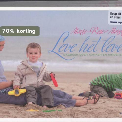 Leve het leven! 9789002235924 Marie-Rose Morel, Boeken, Politiek en Maatschappij, Gelezen, Verzenden