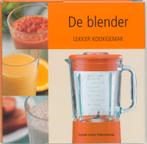Blender, De - Lekker kookgemak 9789073191389 T. Rutherford, Boeken, Verzenden, Zo goed als nieuw, T. Rutherford