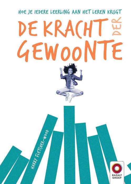 De kracht der gewoonte 9789461183200 Harry Fletcher-Wood, Boeken, Overige Boeken, Zo goed als nieuw, Verzenden