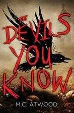 The Devils You Know 9781616957889, Boeken, Gelezen, M.C. Atwood, Verzenden