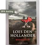 wisselgeld 9789045208596 Loes den Hollander, Boeken, Verzenden, Zo goed als nieuw, Loes den Hollander