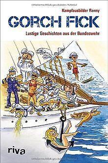 Gorch Fick: Lustige Geschichten aus der Bundeswehr  K..., Livres, Livres Autre, Envoi