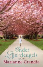 Onder zijn vleugels 9789029727600 Marianne Grandia, Verzenden, Marianne Grandia