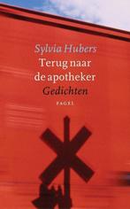 Terug naar de apotheker 9789059140042, Livres, Poèmes & Poésie, Sylvia Hubers, Verzenden