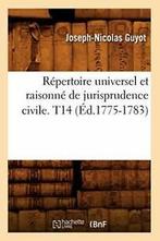 Repertoire universel et raisonne de jurispruden. AU., Livres, SANS AUTEUR, Verzenden
