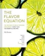 The Flavor Equation - Nik Sharma 9781452182698 Nik Sharma, Verzenden, Zo goed als nieuw, Nik Sharma