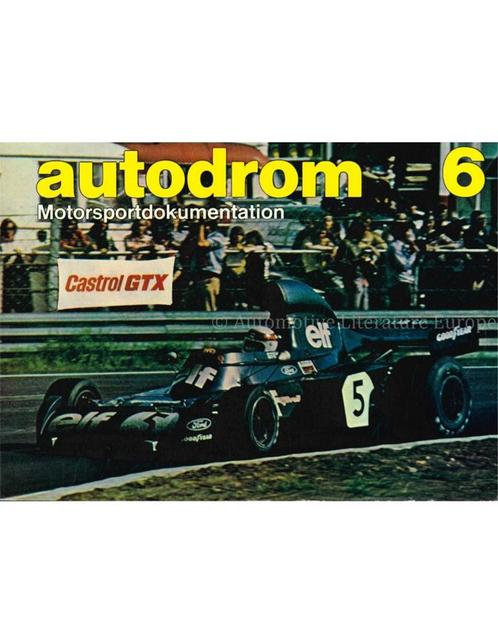 AUTODROM 6, MOTORSPORTDOKUMENTATION (1974), Livres, Autos | Livres