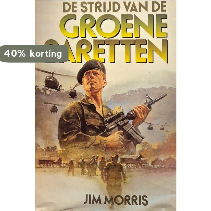 Strijd van de groene baretten 9789067900645 Morris, Boeken, Romans, Gelezen, Verzenden