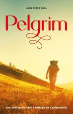 Pelgrim 9789079677986 Hans Peter Roel, Verzenden, Gelezen, Hans Peter Roel