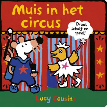 Muis - Muis in het circus (9789025883515, Lucy Cousins)