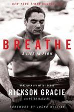 Breathe 9780063018952 Rickson Gracie, Boeken, Verzenden, Zo goed als nieuw, Rickson Gracie