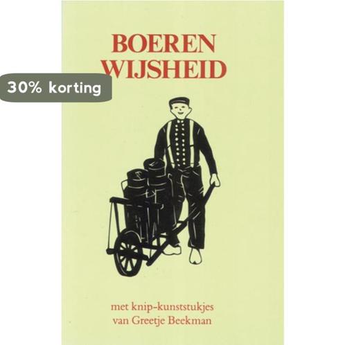 Boerenwijsheid 9789072540911 I. Stork, Livres, Philosophie, Envoi