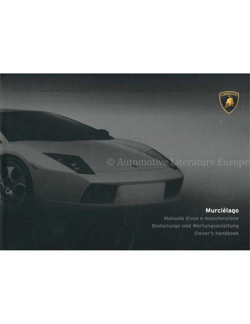 2001 LAMBORGHINI MURCIÉLAGO INSTRUCTIEBOEKJE IT | DE | GB, Auto diversen, Handleidingen en Instructieboekjes